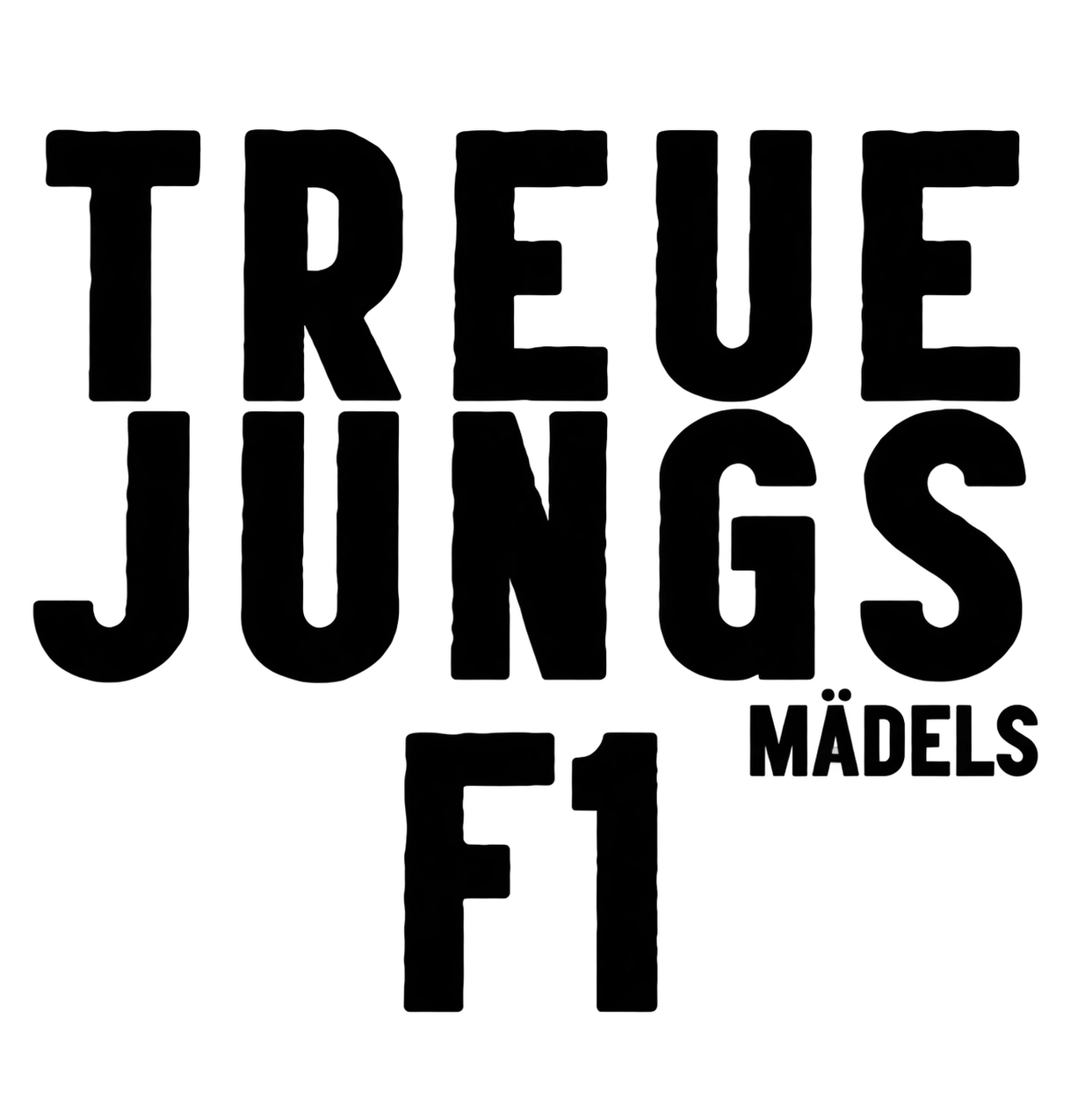 Treue Jungs F1 Mädels – Fanclub-Logo